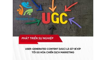 User-Generated Content (UGC) là gì? Bí kíp tối ưu hóa chiến dịch Marketing