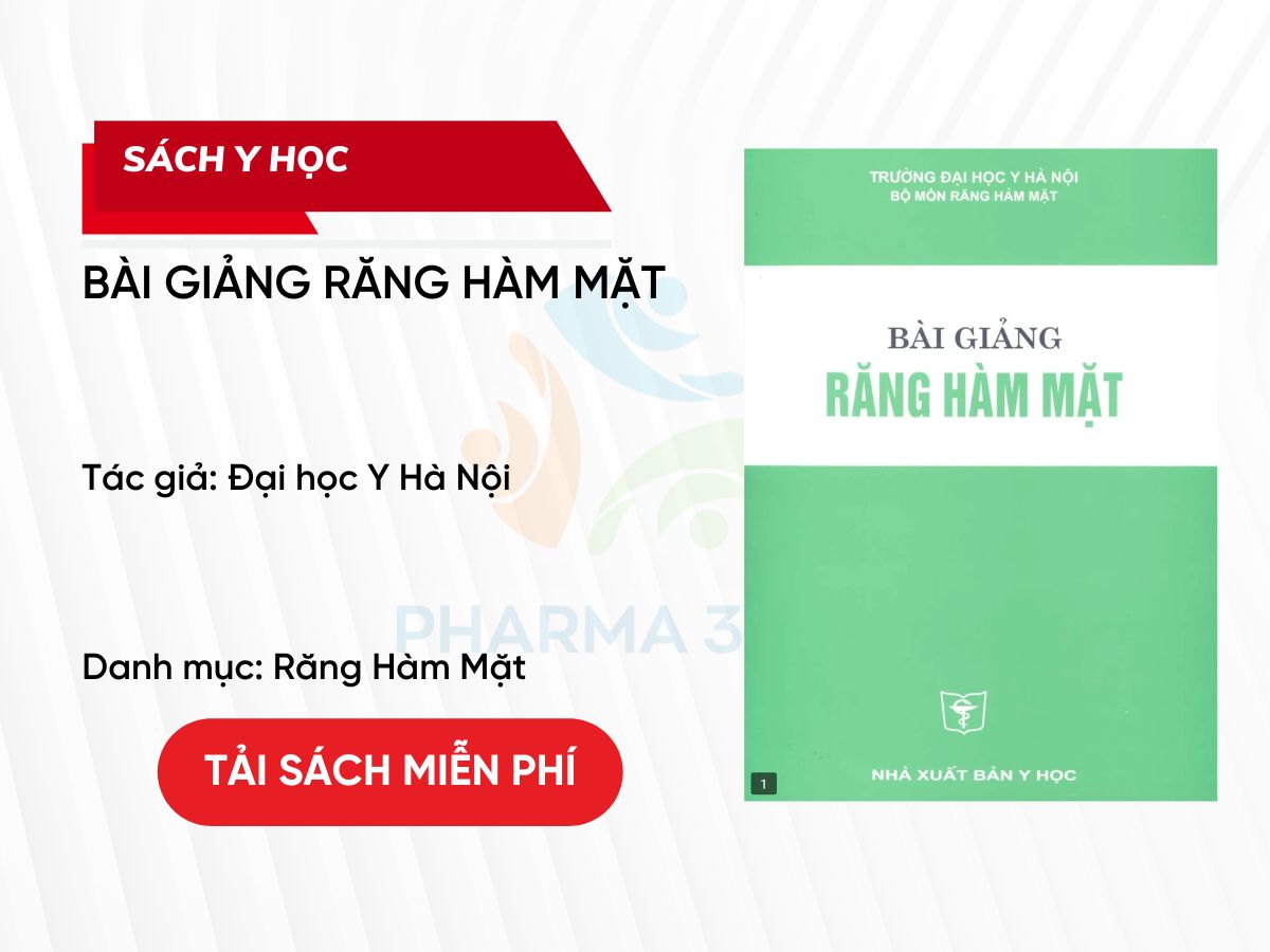 Download sách Răng Hàm Mặt miễn phí - Tài liệu nha khoa cập nhật