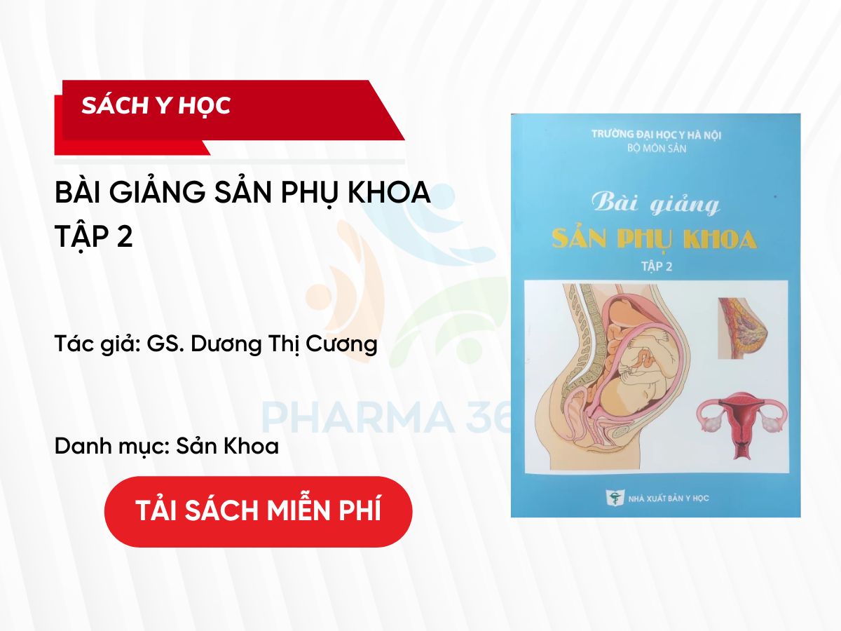 SÁCH SẢN KHOA Y HUẾ TỔNG HỢP KIẾN THỨC LÂM SÀNG THỰC HÀNH CẬP NHẬT DÀNH CHO BÁC SĨ VÀ SINH VIÊN