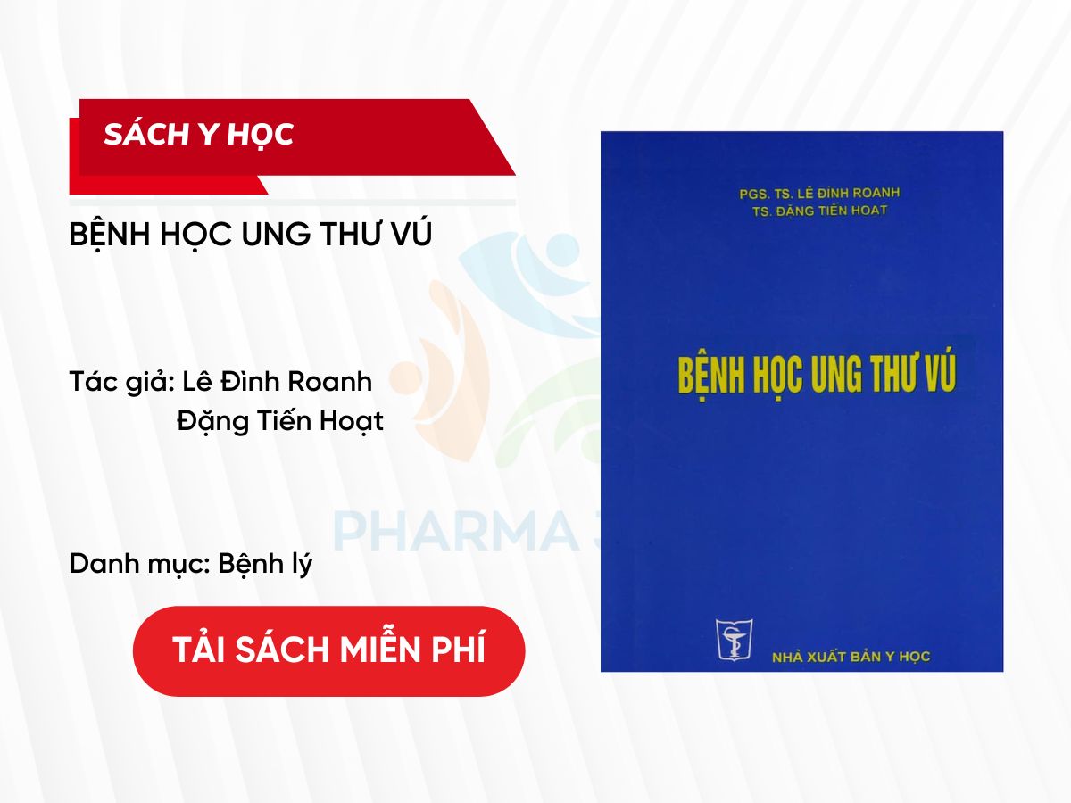 UNG THƯ VÚ VỚI HÌNH ẢNH MINH HỌA GIẢI PHẪU BỆNH HỌC
