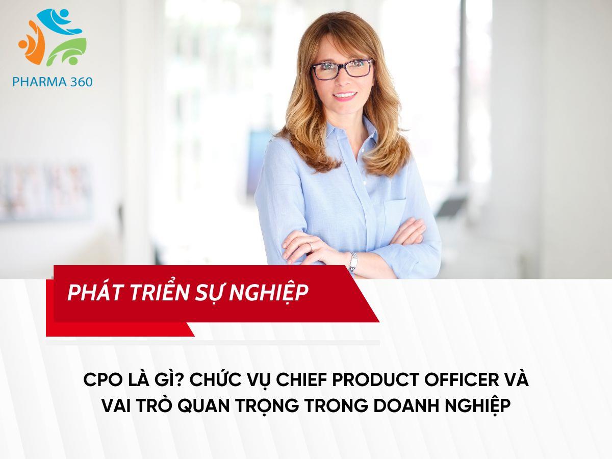 4. Tầm ảnh hưởng của CPO đối với doanh nghiệp