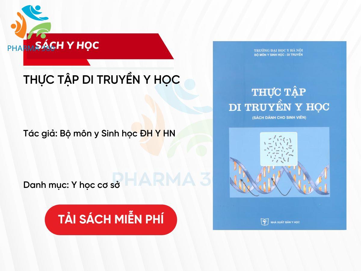 Tải miễn phí PDF Thực Tập Di Truyền Y Học - Bộ môn y Sinh học ĐH Y HN