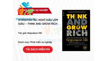 PDF 13 Nguyên Tắc Nghĩ Giàu Làm Giàu – Think And Grow Rich