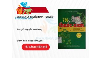 PDF 750 cây lá thuốc nam - Quyển 1 - Nguyễn Văn Sang