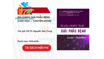 PDF Bài Giảng Giải Phẫu Bệnh (Cao Học – Chuyên Khoa)