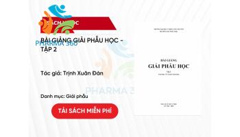 PDF Bài Giảng Giải Phẫu Học - Tập 2 - Trịnh Xuân Đàn