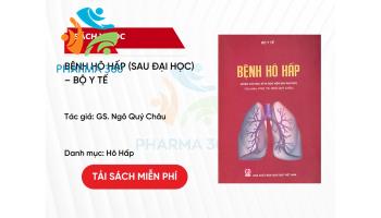 PDF Bệnh Hô Hấp (Sau Đại Học) – Bộ Y Tế - PGS.TS Ngô Quý Châu