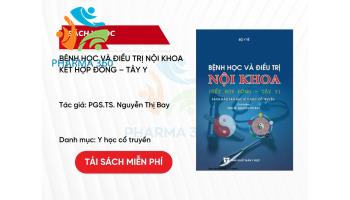 PDF Bệnh học và điều trị nội khoa kết hợp Đông – Tây y