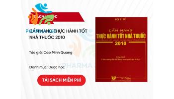 PDF Cẩm nang thực hành tốt nhà thuốc 2010 - Cao Minh Quang