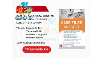 PDF Case lâm sàng Ngoại khoa, Tái bản lần thứ 5 - Case Files Surgery, 5th Edition