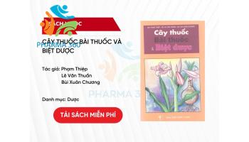 PDF Cây Thuốc Bài Thuốc Và Biệt Dược - Phạm Thiệp, Lê Văn Thuần và Bùi Xuân Chương