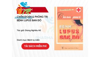 PDF Chẩn Đoán & Phòng Trị Bệnh Lupus Ban Đỏ - Giang Nghiêu Hồ