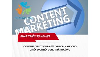 Content Direction là gì? "Kim chỉ nam" cho chiến dịch nội dung thành công