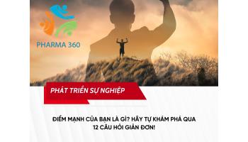 ĐIỂM MẠNH CỦA BẠN LÀ GÌ? HÃY TỰ KHÁM PHÁ QUA 12 CÂU HỎI GIẢN ĐƠN!