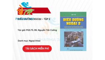 PDF Điều Dưỡng Ngoại Tập 2 - PGS. TS. BS. Nguyễn Tấn Cường