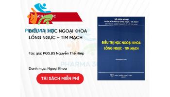 PDF Điều Trị Học Ngoại Khoa Lồng Ngực – Tim Mạch - PGS.BS Nguyễn Thế Hiệp