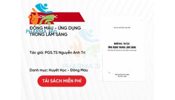 PDF Đông Máu - Ứng Dụng Trong Lâm Sàng - PGS.TS Nguyễn Anh Trí