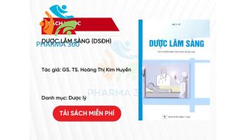 PDF Dược Lâm Sàng (DSĐH) - GS. TS. Hoàng Thị Kim Huyền