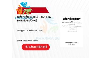 PDF Giải Phẫu Sinh Lý Tập 2 (SV ĐH Điều dưỡng) - TS. Đỗ Đình Xuân