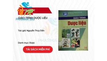 PDF Giáo trình dược liệu - Nguyễn Thúy Dần