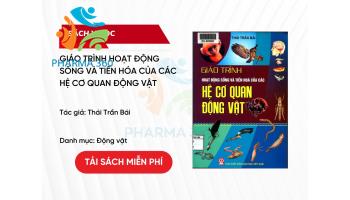 PDF Giáo trình Hoạt động sống và Tiến hóa của các Hệ cơ quan Động vật - Thái Trần Bái