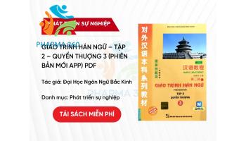 PDF Giáo Trình Hán Ngữ – Tập 2 – Quyển Thượng 3 (Phiên Bản Mới App) 