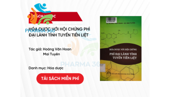 PDF Hóa Dược với Hội Chứng Phì Đại Lành Tính Tuyến Tiền Liệt - Hoàng Văn Hoan, Mai Tuyên