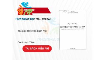 PDF Kỹ Thuật Lọc Máu Cơ Bản – Bệnh Viện Bạch Mai