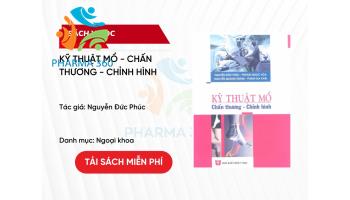 PDF Kỹ Thuật Mổ - Chấn Thương - Chỉnh Hình - Nguyễn Đức Phúc