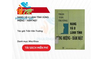 PDF Nang và U lành tính vùng miệng - hàm mặt - Trần Văn Trường