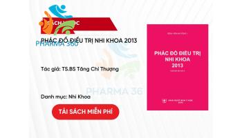 PDF Phác đồ Điều Trị Nhi Khoa 2013 - TS.BS Tăng Chí Thượng