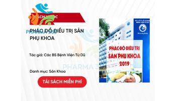 PDF Phác Đồ Điều Trị Sản Phụ Khoa - Bệnh Viện Từ Dũ 2019