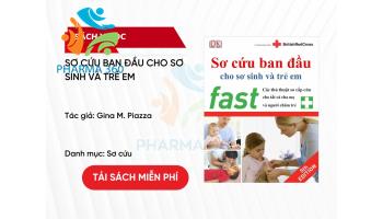 PDF Sơ Cứu Ban Đầu Cho Sơ Sinh Và Trẻ Em - Gina M. Piazza