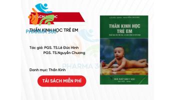 PDF Thần Kinh Học Trẻ Em - PGS. TS.Lê Đức Hinh, PGS. TS.Nguyễn Chương