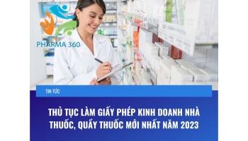 Thủ tục làm giấy phép kinh doanh nhà thuốc, quầy thuốc mới nhất năm 2023