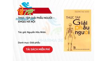 PDF Thực tập Giải phẫu người – ĐHQG Hà Nội - Nguyễn Hữu Nhân