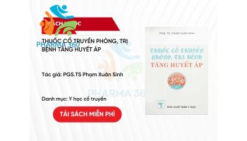 PDF Thuốc Cổ Truyền Phòng, Trị Bệnh Tăng Huyết Áp - PGS.TS Phạm Xuân Sinh