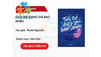 PDF Tuổi Trẻ Đáng Giá Bao Nhiêu - Rosie Nguyễn