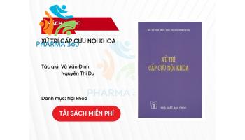 PDF Xử Trí Cấp Cứu Nội Khoa - Vũ Văn Đính và Nguyễn Thị Dụ