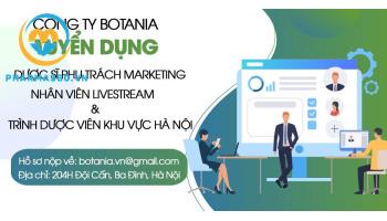 Công ty Botania tuyển dụng dược sĩ phụ trách marketing