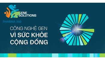 [GENE SOLUTIONS tuyển dụng] Nhóm Hospital North - Oncology - Pharma360