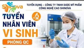 Công ty TNHH Dược Mỹ Phẩm Công nghệ cao Shinova TUYỂN NHÂN VIÊN VI SINH - Phòng QC